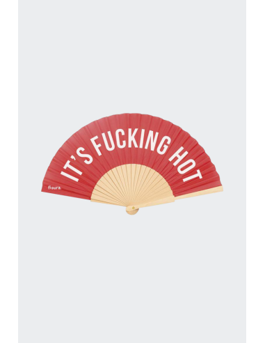 Eventail 'It's fucking hot'
